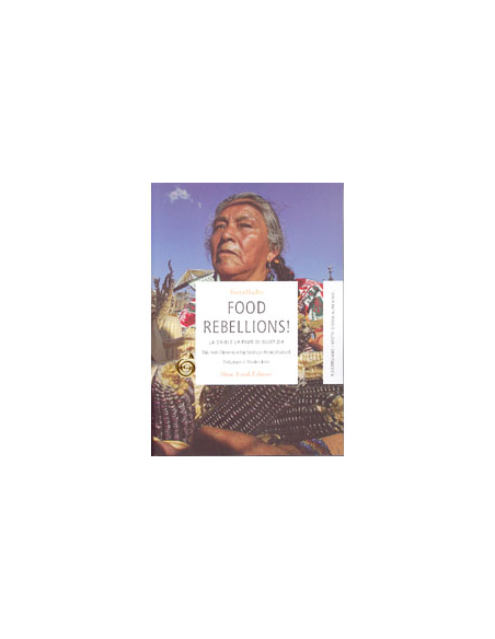 Food Rebellions! la crisi e la fame di giustizia