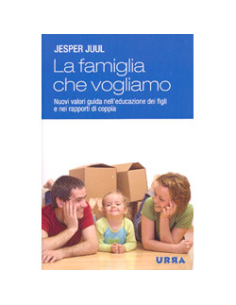 La famiglia che vogliamo