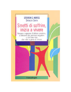 Smetti di Soffrire, inizia a vivere
