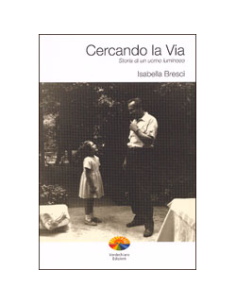 Cercando la Via