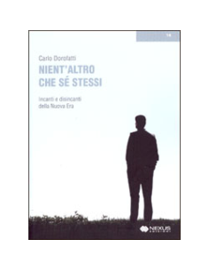 Nient'altro che sè stessi