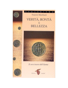 Verità, Bontà e Bellezza