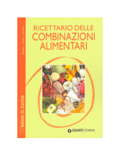 Ricettario delle combinazioni alimentari