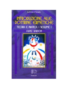 Introduzione alle Dottrine Ermetiche - Vol. 1