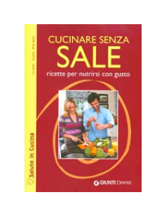 Cucinare Senza Sale