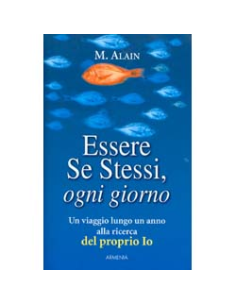 Essere Se Stessi, Ogni Giorno