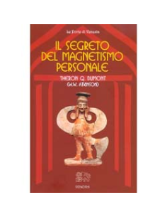 Il Segreto del Magnetismo Personale