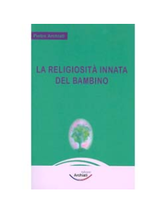La Religiosità Innata del Bambino