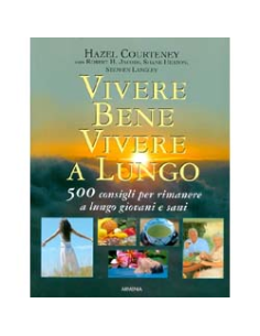 Vivere Bene Vivere a Lungo