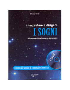 Interpretare e dirigere i sogni