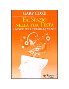 Fai spazio nella tua testa