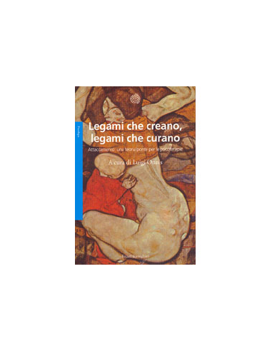 Legami che Creano, Legami che Curano