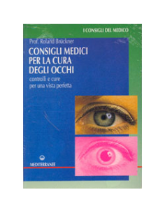 Consigli medici per la cura degli occhì