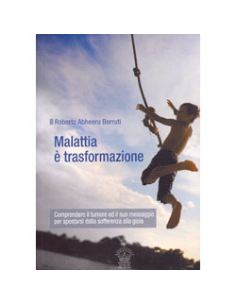 Malattia è trasformazione
