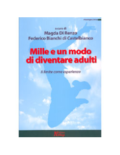 Mille e un modo per diventare adulti