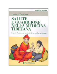 Salute e guarigione nella Medicina Tibetana