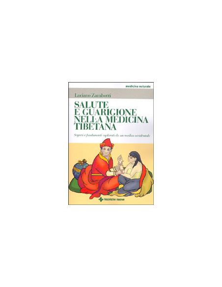 Salute e guarigione nella Medicina Tibetana