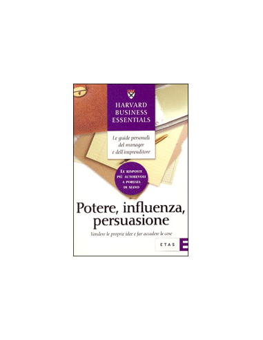Potere, influenza, persuasione
