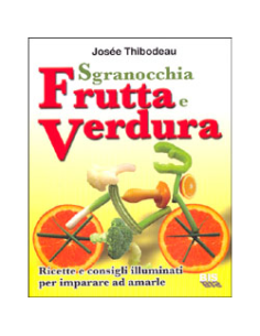 Sgranocchia Frutta e Verdura