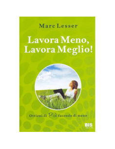 Lavora meno Lavora meglio!