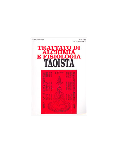 Trattato di Alchimia e di Fisiologia Taoista