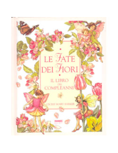 Le Fate dei Fiori - Il Libro dei Compleanni