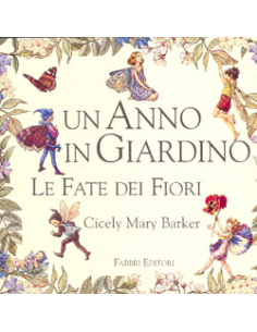 Le Fate dei Fiori - Un Anno in Giardino