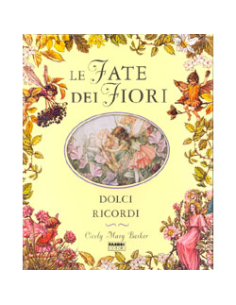 Le Fate dei Fiori - Dolci Ricordi