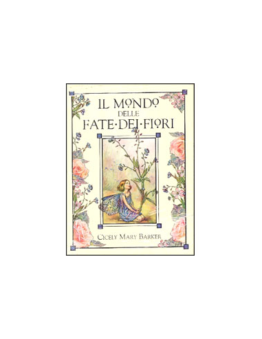 Il Mondo delle Fate dei Fiori - Cofanetto 3 libri