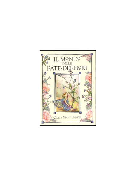 Il Mondo delle Fate dei Fiori - Cofanetto 3 libri