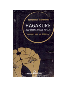 Hagakure - All'Ombra Delle Foglie