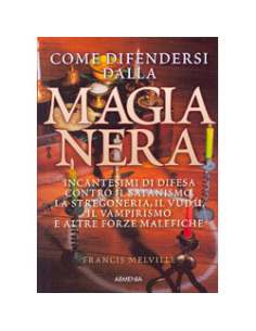 Come difendersi dalla Magia Nera