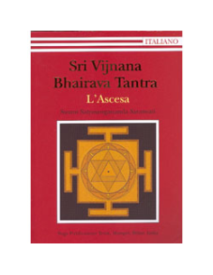 SRI VIJNANA BHAIRAVA TANTRA  - L'Ascesa