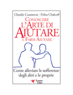 Conoscere l'Arte di Aiutare e Farsi Aiutare