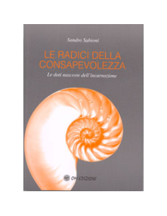 Le Radici della Consapevolezza
