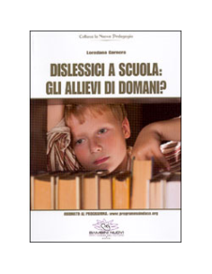 Dislessici a Scuola - Gli Allievi di Domani?