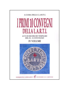 I Primi 10 Convegni della L.A.R.T.I. - Vol. 4