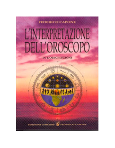 L'Interpretazione dell'Oroscopo in Dodici Lezioni