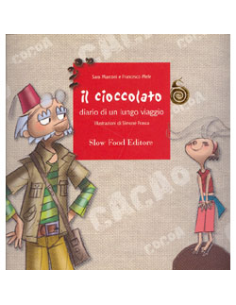 Il cioccolato. Diario di un lungo viaggio