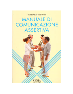Manuale di comunicazione assertiva