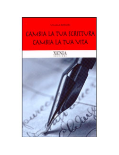 Cambia la tua scrittura cambia la tua vita