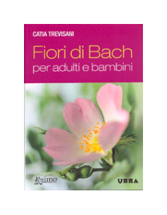 Fiori di Bach per Adulti e Bambini