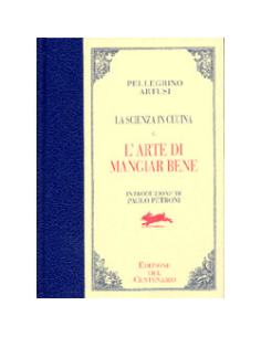 La Scienza in Cucina e l'Arte di Mangiar Bene