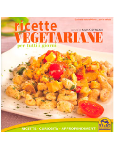 Ricette Vegetariane per Tutti i Giorni