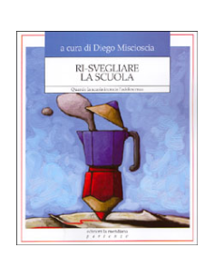 Ri-svegliare la scuola