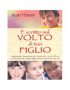 E' scritto sul volto di tuo figlio