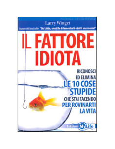 Il Fattore Idiota