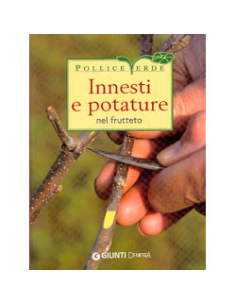 Innesti e potature nel frutteto