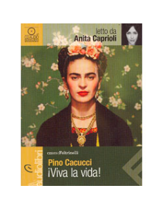 IViva la vida! (letto da Anita Caprioli)