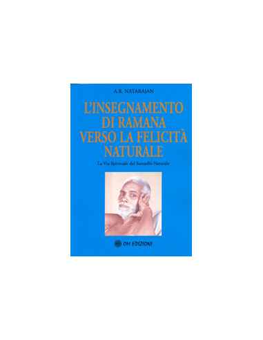 L'insegnamento di Ramana verso la felicità naturale